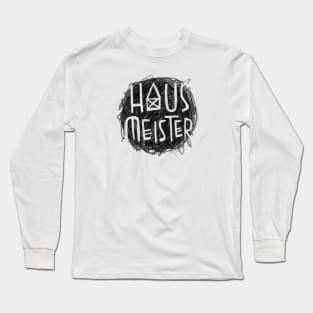 Hausmeister Long Sleeve T-Shirt